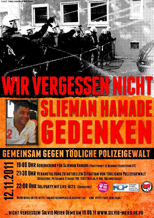 Wir vergessen nichts - Slieman Hamade Gedenken - Gemeinsam gegen tödliche Polizeigewalt - Demo am 12.11.2011 in Berlin