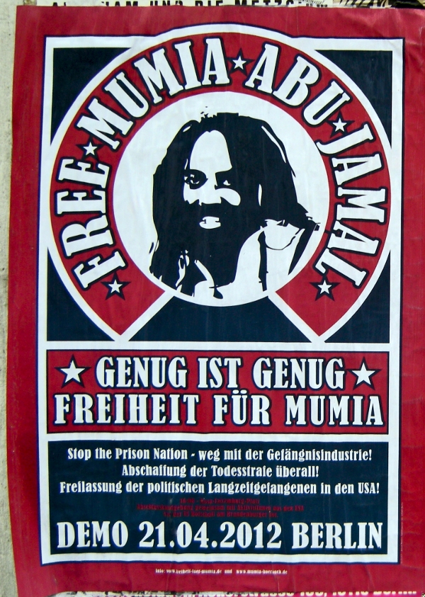 Genug ist genug - Freiheit für Mumia - sofort! - Demonstration am 21. April 2012, Berlin - 16:00 - Rosa-Luxemburg-Platz - Berlin-Mitte