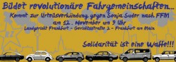 Bildet revolutionäre Fahrgemeinschaften! Kommt zur Urteilsverkündung!